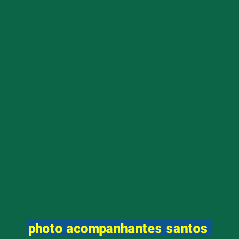 photo acompanhantes santos